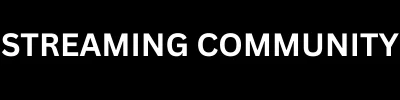 Streaming Community